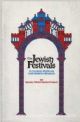 74207 The Jewish Festivals in Ancient, Medieval and Modern Sources